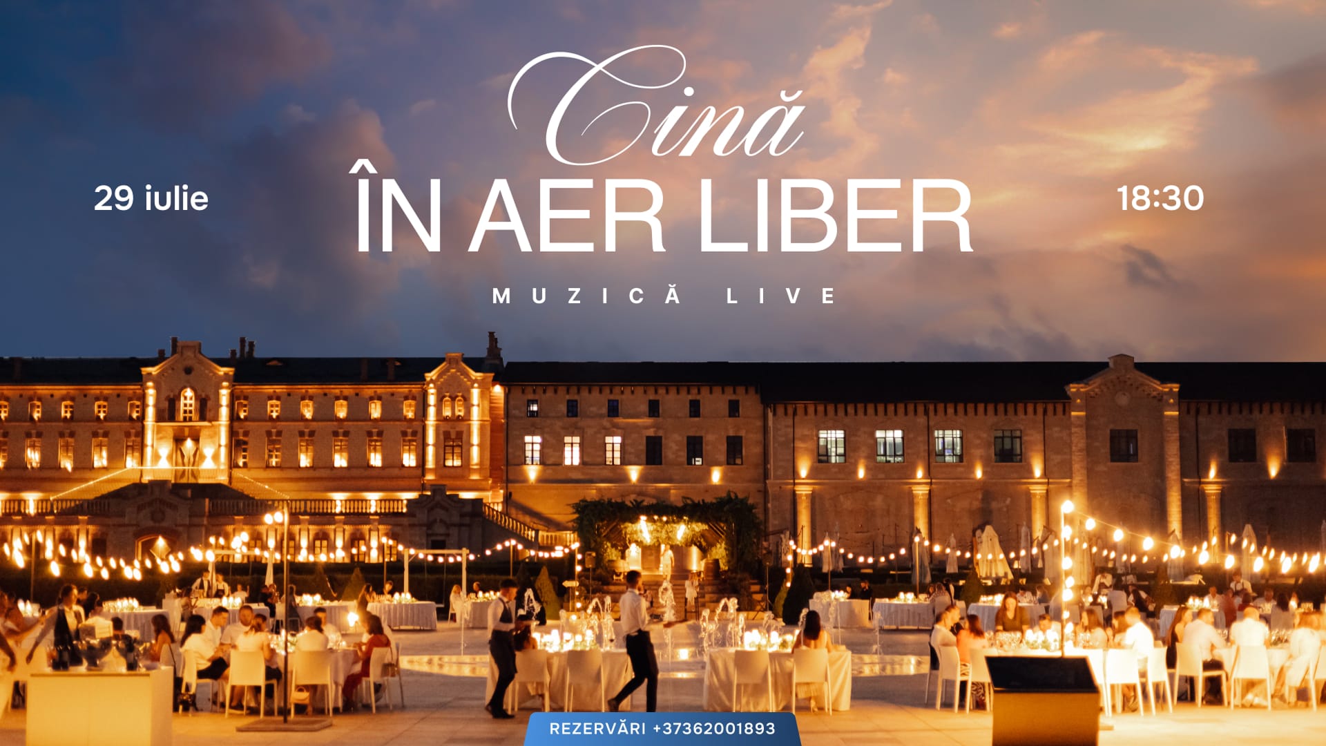 Outdoor dinner event in a lit historic courtyard with string lights; poster reads 'Cină în Aer Liber' with 29 iulie, 18:30 and 'Muzică Live' plus a blue reservation banner at the bottom.